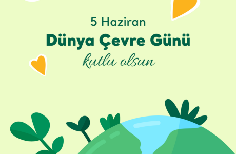 Dünya Çevre Günü Kutlu Olsun içerik görseli.